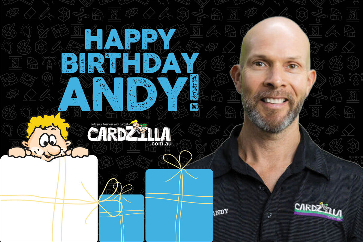 Birthday Andy Cardzilla